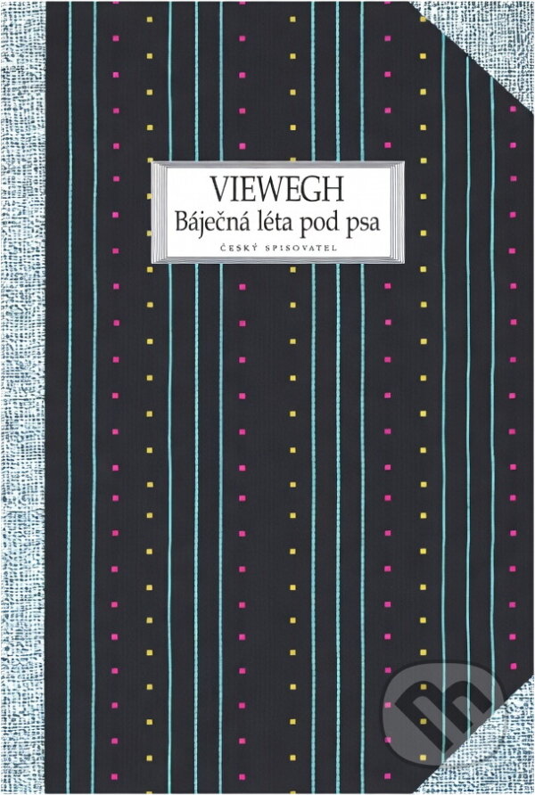 Kniha: Báječná léta pod psa (Michal Viewegh). Český spisovatel, 1994 Kniha: Báječná léta pod psa (Michal Viewegh). Český spisovatel, 1994