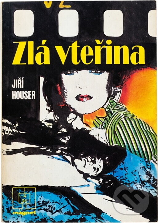Kniha: Zlá vteřina (Jiří Houser). , 1989 Kniha: Zlá vteřina (Jiří Houser). , 1989