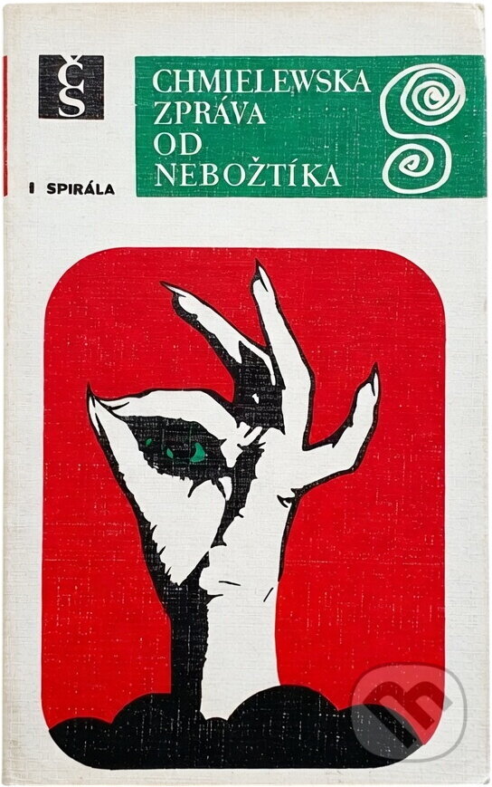 Kniha: Zpráva od nebožtíka (Joanna Chmielewska). Československý spisovatel, 1976 Kniha: Zpráva od nebožtíka (Joanna Chmielewska). Československý spisovatel, 1976
