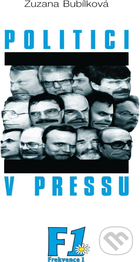 Kniha: Politici v Pressu (Zuzana Bubílková). , 1994 Kniha: Politici v Pressu (Zuzana Bubílková). , 1994