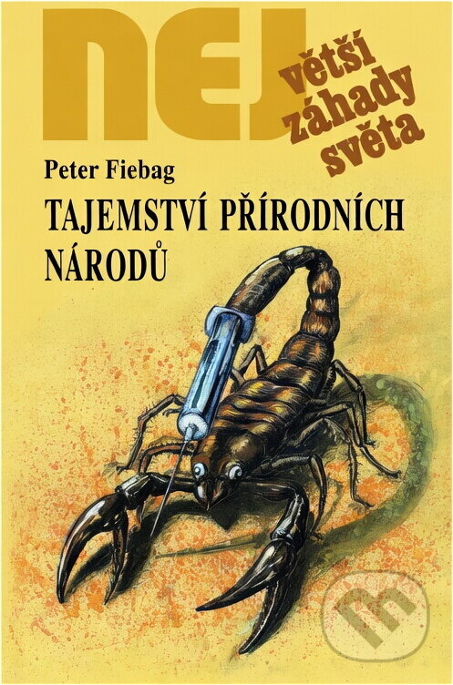 Kniha: Tajemství přírodních národů (Peter Fiebag). , 2001 Kniha: Tajemství přírodních národů (Peter Fiebag). , 2001
