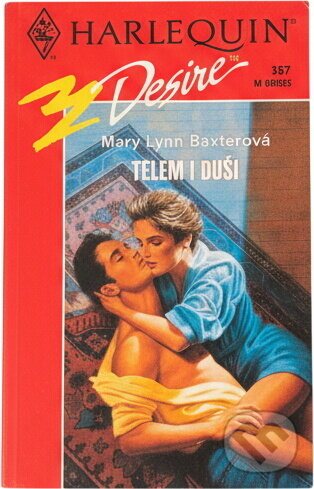 Kniha: Tělem i duší (Mary Lynn Baxter). Harlequin, 1996 Kniha: Tělem i duší (Mary Lynn Baxter). Harlequin, 1996
