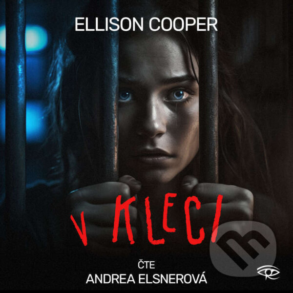 Audiokniha: V kleci (Ellison Cooper). Kanopa, 2023 Audiokniha: V kleci (Ellison Cooper). Kanopa, 2023