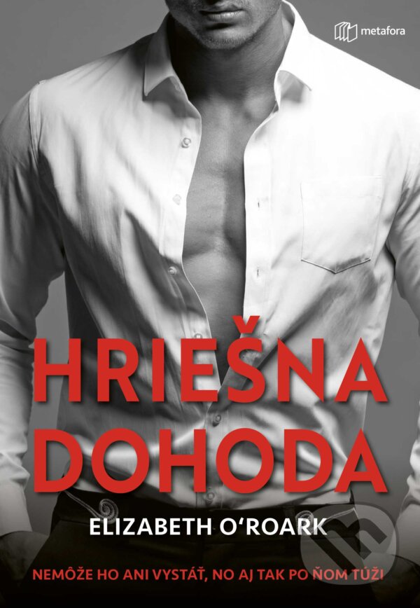 Kniha: Hriešna dohoda (Elizabeth O'Roark). Metafora, 2023 Kniha: Hriešna dohoda (Elizabeth O'Roark). Metafora, 2023