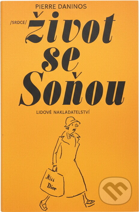 Kniha: Život se Soňou (Pierre Daninos). , 1979 Kniha: Život se Soňou (Pierre Daninos). , 1979