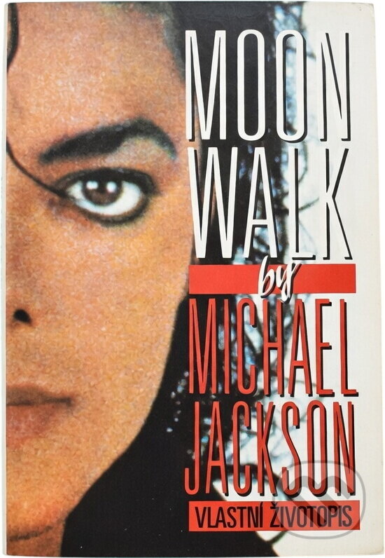 Kniha: Moonwalk : vlastní životopis (Michael Jackson). Medium, 1990 Kniha: Moonwalk : vlastní životopis (Michael Jackson). Medium, 1990