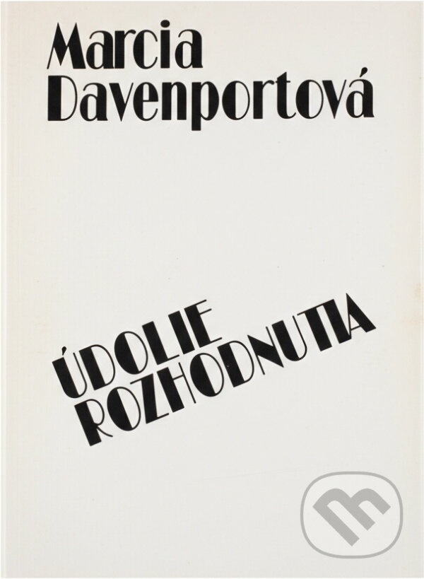 Kniha: Údolie rozhodnutia (Marcia Davenport). , 1992 Kniha: Údolie rozhodnutia (Marcia Davenport). , 1992