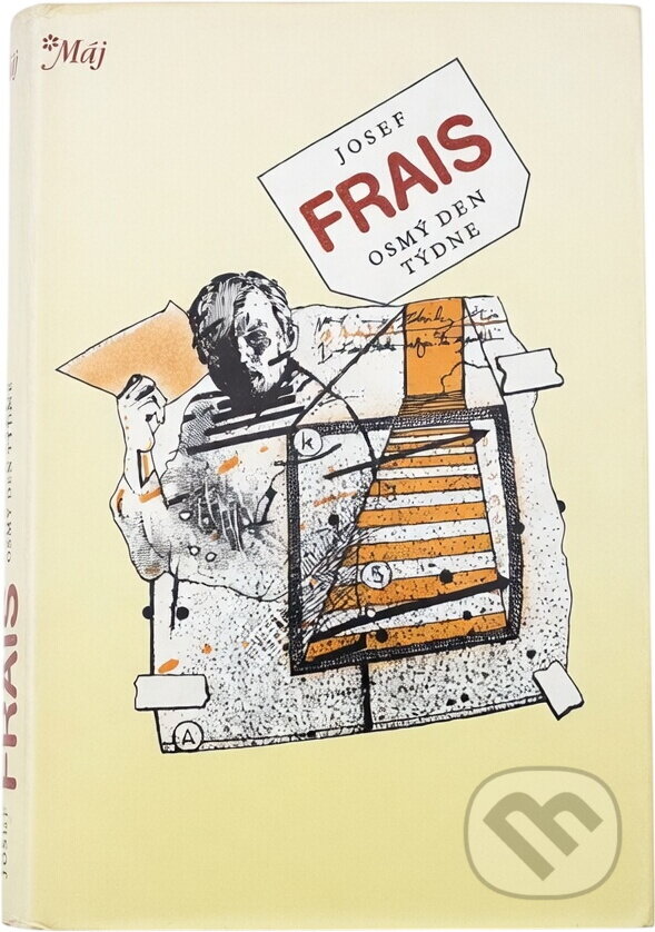 Kniha: Osmý den týdne (Josef Frais). , 1986 Kniha: Osmý den týdne (Josef Frais). , 1986