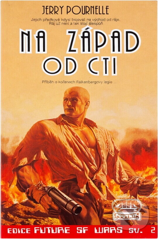 Kniha: Na západ od cti (Jerry Pournelle). , 1995 Kniha: Na západ od cti (Jerry Pournelle). , 1995