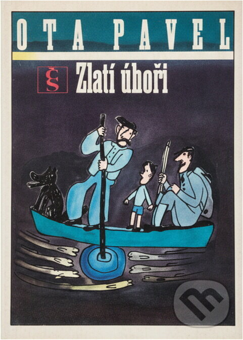 Kniha: Zlatí úhoři (Ota Pavel). Československý spisovatel, 1991 Kniha: Zlatí úhoři (Ota Pavel). Československý spisovatel, 1991