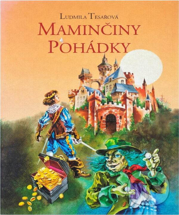 Kniha: Maminčiny pohádky (Ludmila Tesařová). , 1996 Kniha: Maminčiny pohádky (Ludmila Tesařová). , 1996