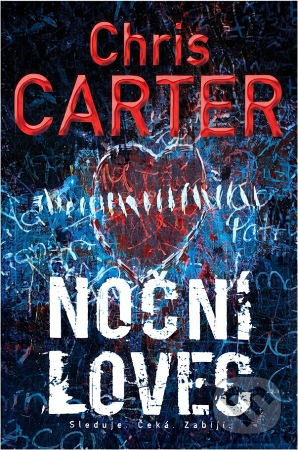 Kniha: Noční lovec (Chris Carter). BB/art, 2020 Kniha: Noční lovec (Chris Carter). BB/art, 2020