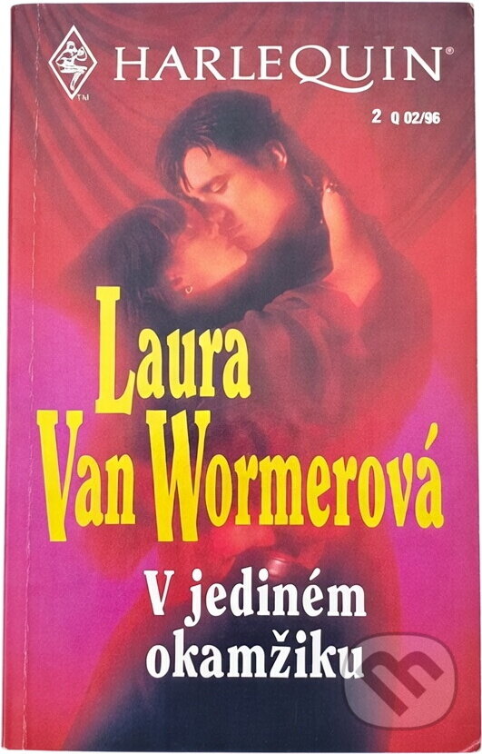 Kniha: V jediném okamžiku (Laura van Wormer). Harlequin, 1996 Kniha: V jediném okamžiku (Laura van Wormer). Harlequin, 1996