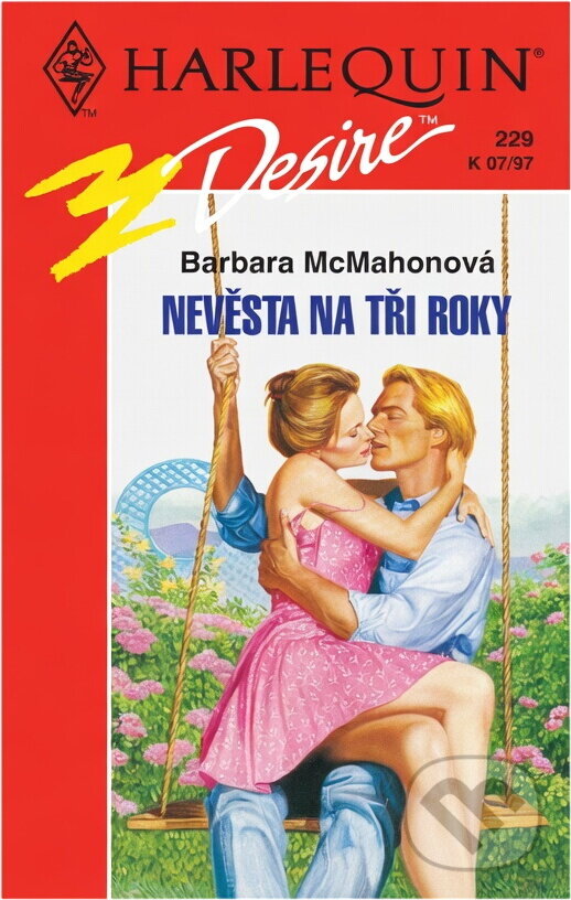 Kniha: Nevěsta na tři roky (Barbara McMahon). Harlequin, 1997 Kniha: Nevěsta na tři roky (Barbara McMahon). Harlequin, 1997