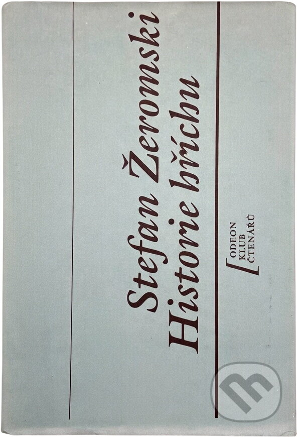 Kniha: Historie hříchu (Stefan Żeromski). Odeon, 1990 Kniha: Historie hříchu (Stefan Żeromski). Odeon, 1990