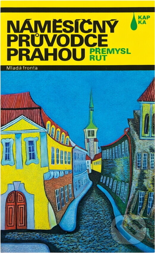 Kniha: Náměsíčný průvodce Prahou (Přemysl Rut). , 1991 Kniha: Náměsíčný průvodce Prahou (Přemysl Rut). , 1991