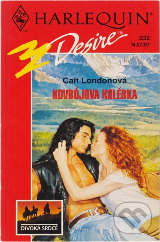Kniha: Kovbojova kolébka (Cait London). Harlequin, 1997 Kniha: Kovbojova kolébka (Cait London). Harlequin, 1997