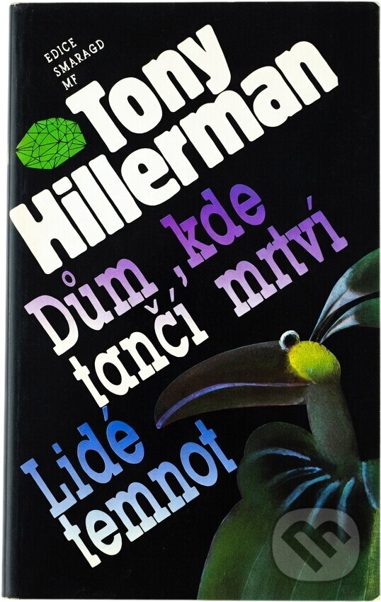 Kniha: Dům, kde tančí mrtví ; Lidé temnot (Tony Hillerman). , 1992 Kniha: Dům, kde tančí mrtví ; Lidé temnot (Tony Hillerman). , 1992
