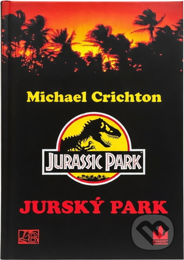 Kniha: Jurský park (Michael Crichton). Baronet, 1993 Kniha: Jurský park (Michael Crichton). Baronet, 1993