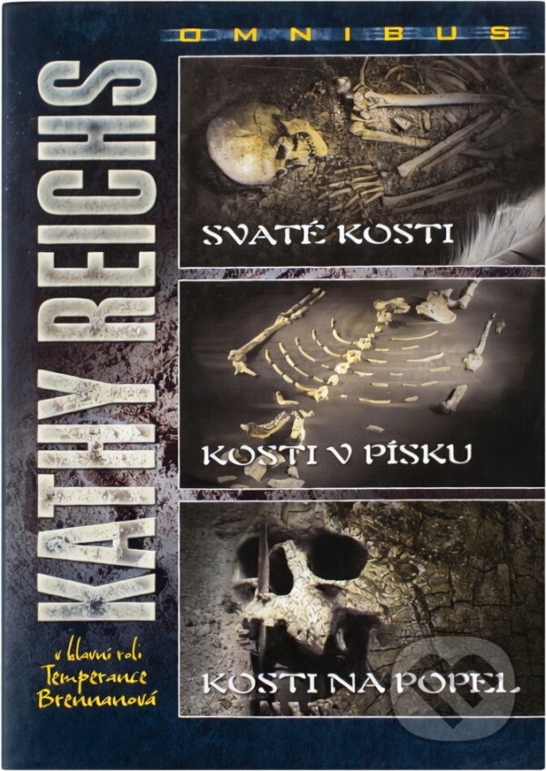 Kniha: Svaté kosti ; Kosti v písku ; Kosti na popel : Kathy Reichs omnibus : v hlavní roli Temperance Brennanová (Kathy Reichs). BB/art, 2012 Kniha: Svaté kosti ; Kosti v písku ; Kosti na popel : Kathy Reichs omnibus : v hlavní roli Temperance Brennanová (Kathy Reichs). BB/art, 2012