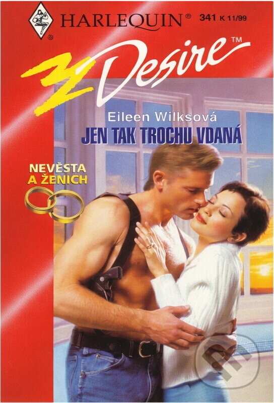 Kniha: Jen tak trochu vdaná (Eileen Wilks). Harlequin, 1999 Kniha: Jen tak trochu vdaná (Eileen Wilks). Harlequin, 1999