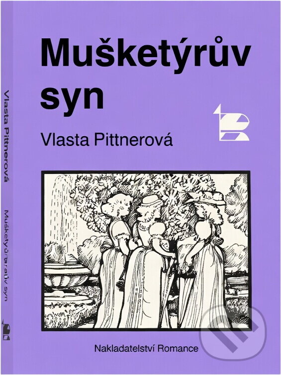 Kniha: Mušketýrův syn (Vlasta Pittnerová). , 1992 Kniha: Mušketýrův syn (Vlasta Pittnerová). , 1992