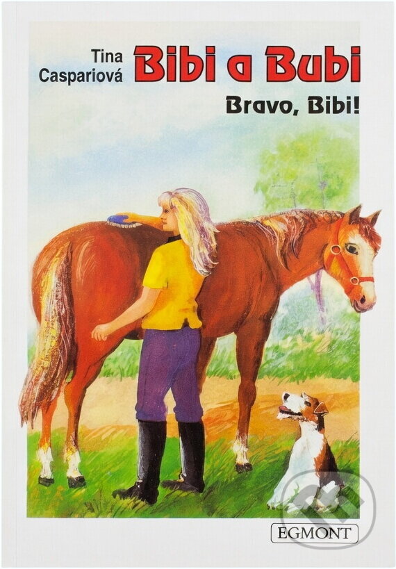 Kniha: Bibi a Bubi (Tina Caspari). Egmont ČR, 1993 Kniha: Bibi a Bubi (Tina Caspari). Egmont ČR, 1993