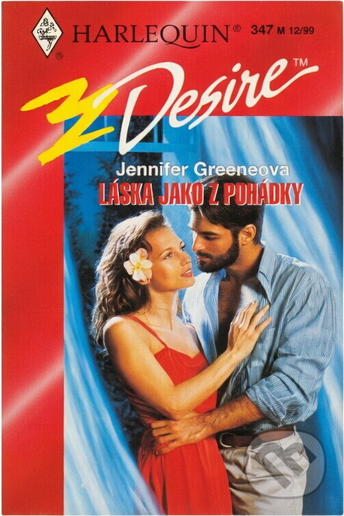 Kniha: Láska jako z pohádky (Jennifer Greene). Harlequin, 1999 Kniha: Láska jako z pohádky (Jennifer Greene). Harlequin, 1999