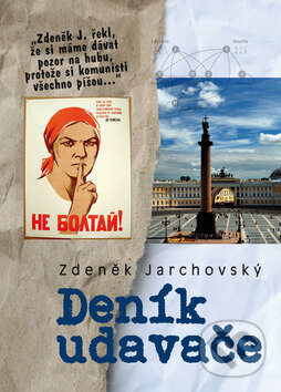 Kniha: Deník udavače (Zdeněk Jarchovský). Bondy, 2015 Kniha: Deník udavače (Zdeněk Jarchovský). Bondy, 2015