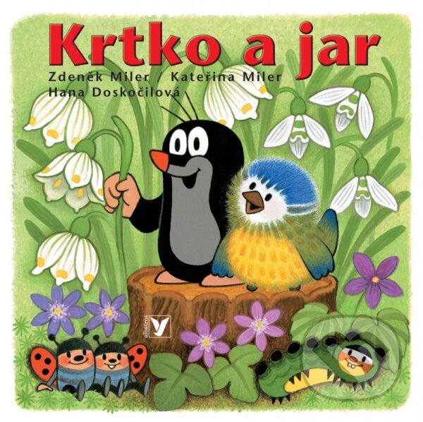 Kniha: Krtko a jar (Zdeněk Miler, Kateřina Miler a Hana Doskočilová). Albatros SK, 2015 Kniha: Krtko a jar (Zdeněk Miler, Kateřina Miler a Hana Doskočilová). Albatros SK, 2015