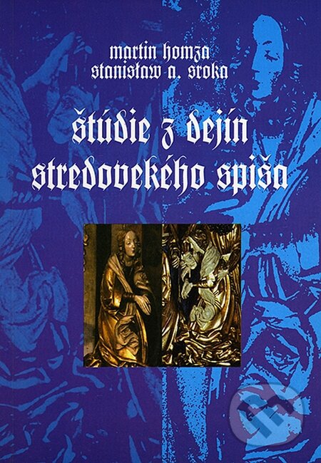 Kniha: Štúdie z dejín stredovekého Spiša (Martin Homza a Stanisław A. Sroka). Spolok Slovákov v Poľsku, 1998 Kniha: Štúdie z dejín stredovekého Spiša (Martin Homza a Stanisław A. Sroka). Spolok Slovákov v Poľsku, 1998