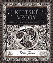 Kniha: Keltské vzory (Adam Tetlow). Dokořán, 2015 Kniha: Keltské vzory (Adam Tetlow). Dokořán, 2015