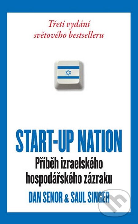 Kniha: Start-Up Nation (Dan Senor a Saul Singer). Aligier, 2015 Kniha: Start-Up Nation (Dan Senor a Saul Singer). Aligier, 2015