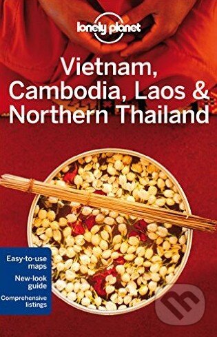 Kniha: Vietnam, Cambodia, Laos and Northern Thailand (Austin Bush a Greg Bloom). Lonely Planet, 2014 Kniha: Vietnam, Cambodia, Laos and Northern Thailand (Austin Bush a Greg Bloom). Lonely Planet, 2014