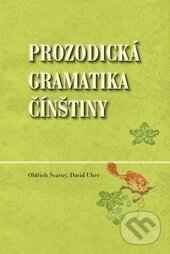 Kniha: Prozodická gramatika čínštiny (David Uher a Oldřich Švarný). Univerzita Palackého v Olomouci, 2015 Kniha: Prozodická gramatika čínštiny (David Uher a Oldřich Švarný). Univerzita Palackého v Olomouci, 2015