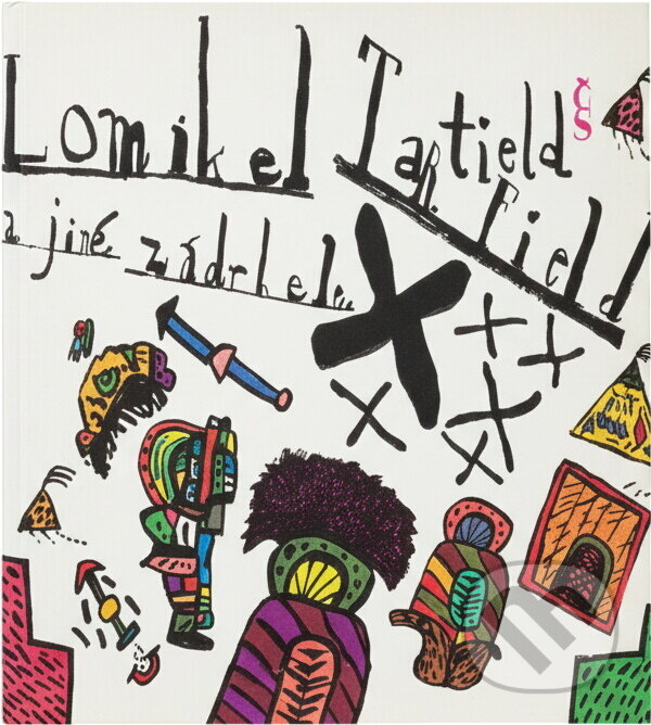 Kniha: Lomikel a jiné zádrhele (T. R. Field). Československý spisovatel, 1990 Kniha: Lomikel a jiné zádrhele (T. R. Field). Československý spisovatel, 1990