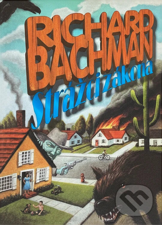 Kniha: Strážci zákona (Richard Bachman). , 1998 Kniha: Strážci zákona (Richard Bachman). , 1998