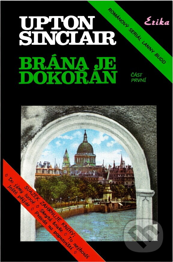 Kniha: Brána je dokořán (Upton Sinclair). , 1993 Kniha: Brána je dokořán (Upton Sinclair). , 1993
