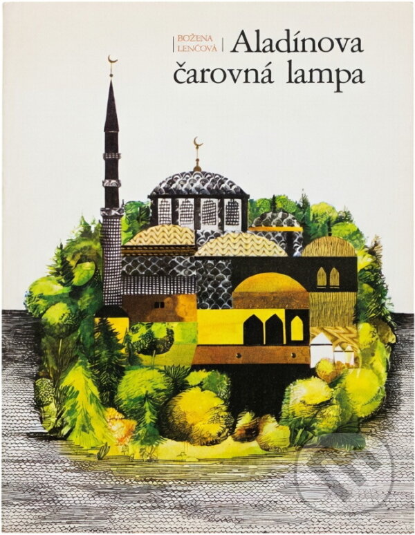 Kniha: Aladínova čarovná lampa (Božena Lenčová). , 1979 Kniha: Aladínova čarovná lampa (Božena Lenčová). , 1979