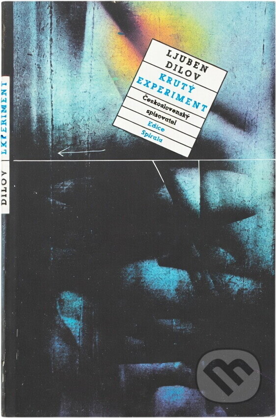 Kniha: Krutý experiment (Ljuben Dilov). Československý spisovatel, 1988 Kniha: Krutý experiment (Ljuben Dilov). Československý spisovatel, 1988