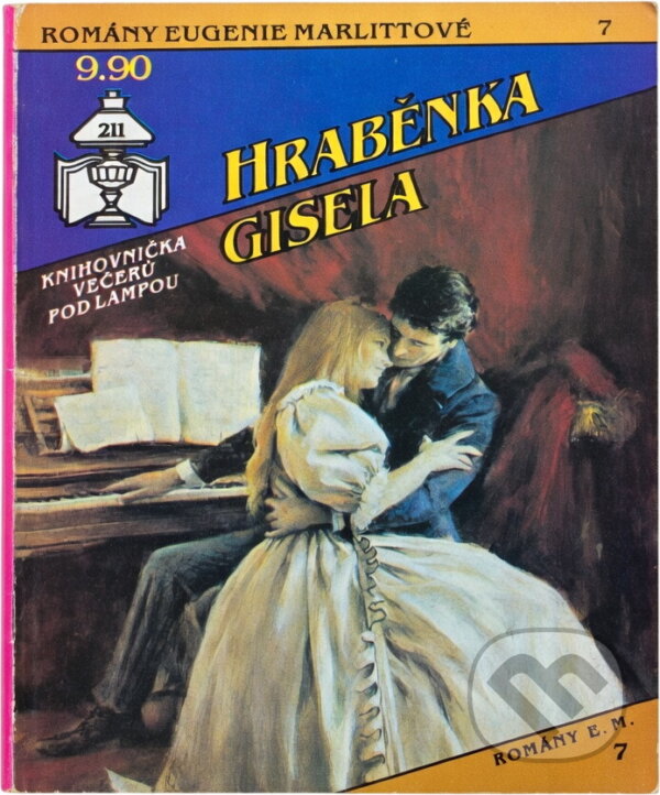 Kniha: Hraběnka Gisela (Eugenie Marlitt). Ivo Železný, 1992 Kniha: Hraběnka Gisela (Eugenie Marlitt). Ivo Železný, 1992