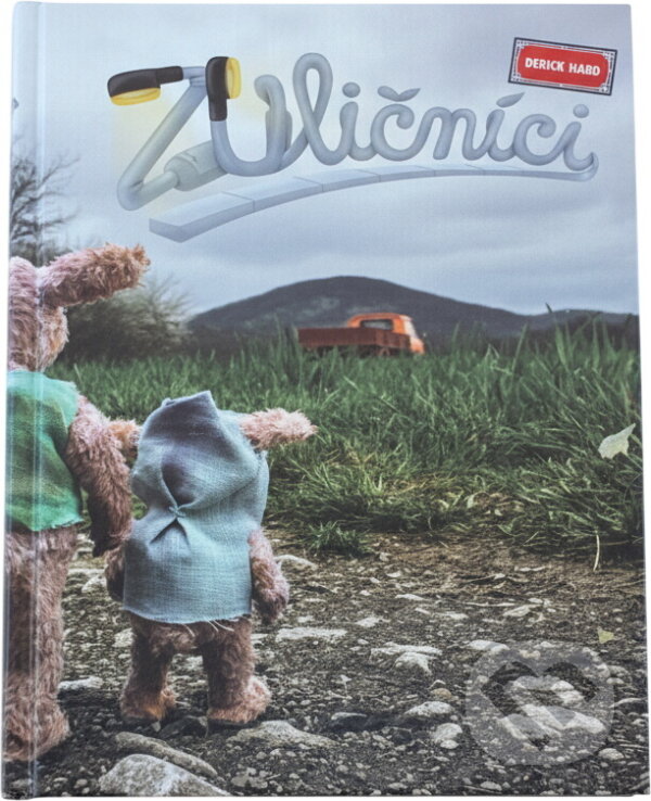 Kniha: ZUličníci (Dereck Hard). , 2016 Kniha: ZUličníci (Dereck Hard). , 2016
