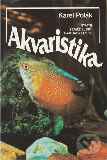 Kniha: Akvaristika (Karel Polák). , 1991 Kniha: Akvaristika (Karel Polák). , 1991