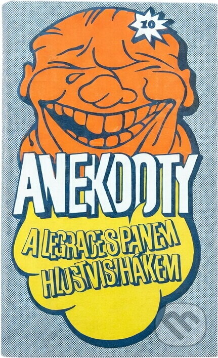 Kniha: Anekdoty a legrace s panem Hlustvisihákem (Bedřich Zelenka). , 1970 Kniha: Anekdoty a legrace s panem Hlustvisihákem (Bedřich Zelenka). , 1970