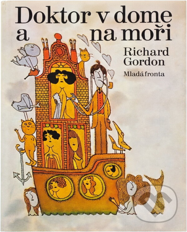 Kniha: Doktor v domě a na moři (Richard Gordon). , 1978 Kniha: Doktor v domě a na moři (Richard Gordon). , 1978