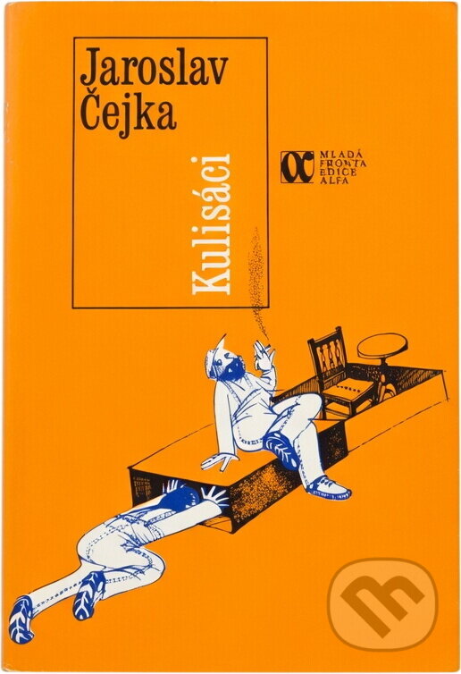 Kniha: Kulisáci (Jaroslav Čejka). , 1987 Kniha: Kulisáci (Jaroslav Čejka). , 1987
