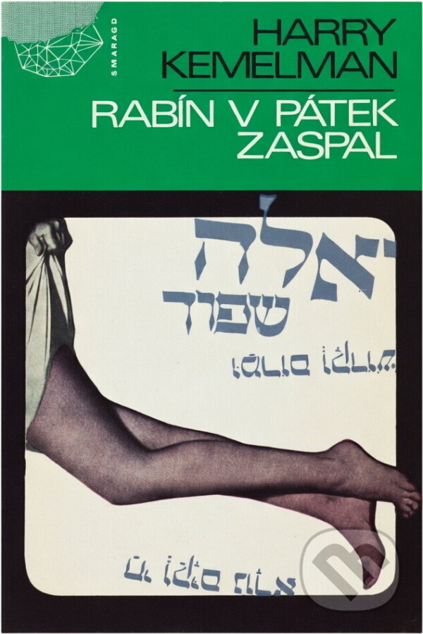 Kniha: Rabín v pátek zaspal (Harry Kemelman). , 1969 Kniha: Rabín v pátek zaspal (Harry Kemelman). , 1969