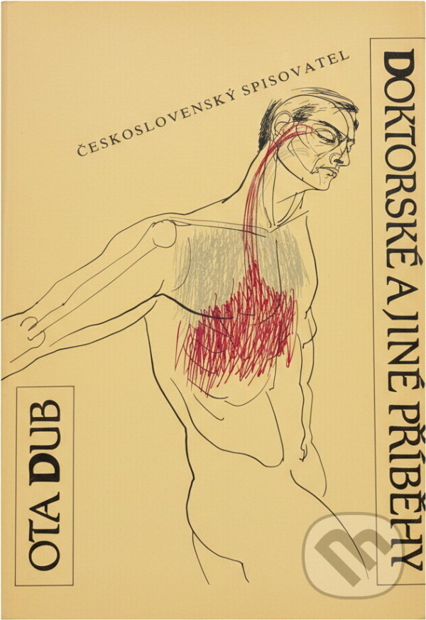 Kniha: Doktorské a jiné příběhy (Ota Dub). Československý spisovatel, 1988 Kniha: Doktorské a jiné příběhy (Ota Dub). Československý spisovatel, 1988