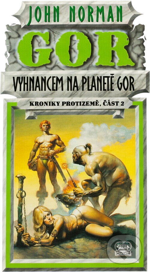 Kniha: Vyhnancem na planetě Gor (John Norman). , 1996 Kniha: Vyhnancem na planetě Gor (John Norman). , 1996