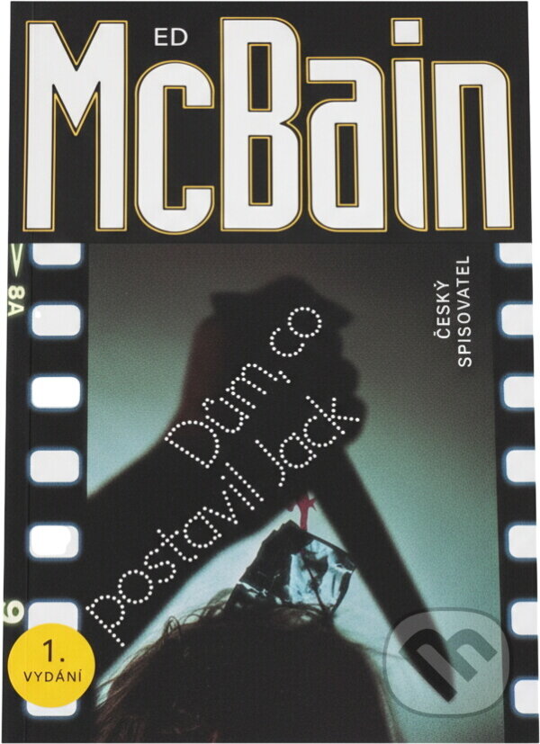 Kniha: Dům, co postavil Jack (Ed McBain). Český spisovatel, 1993 Kniha: Dům, co postavil Jack (Ed McBain). Český spisovatel, 1993